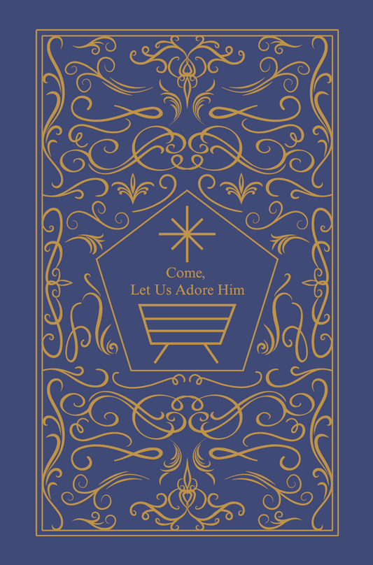 Come, Let us Adore Him (Pre-Release Edition)